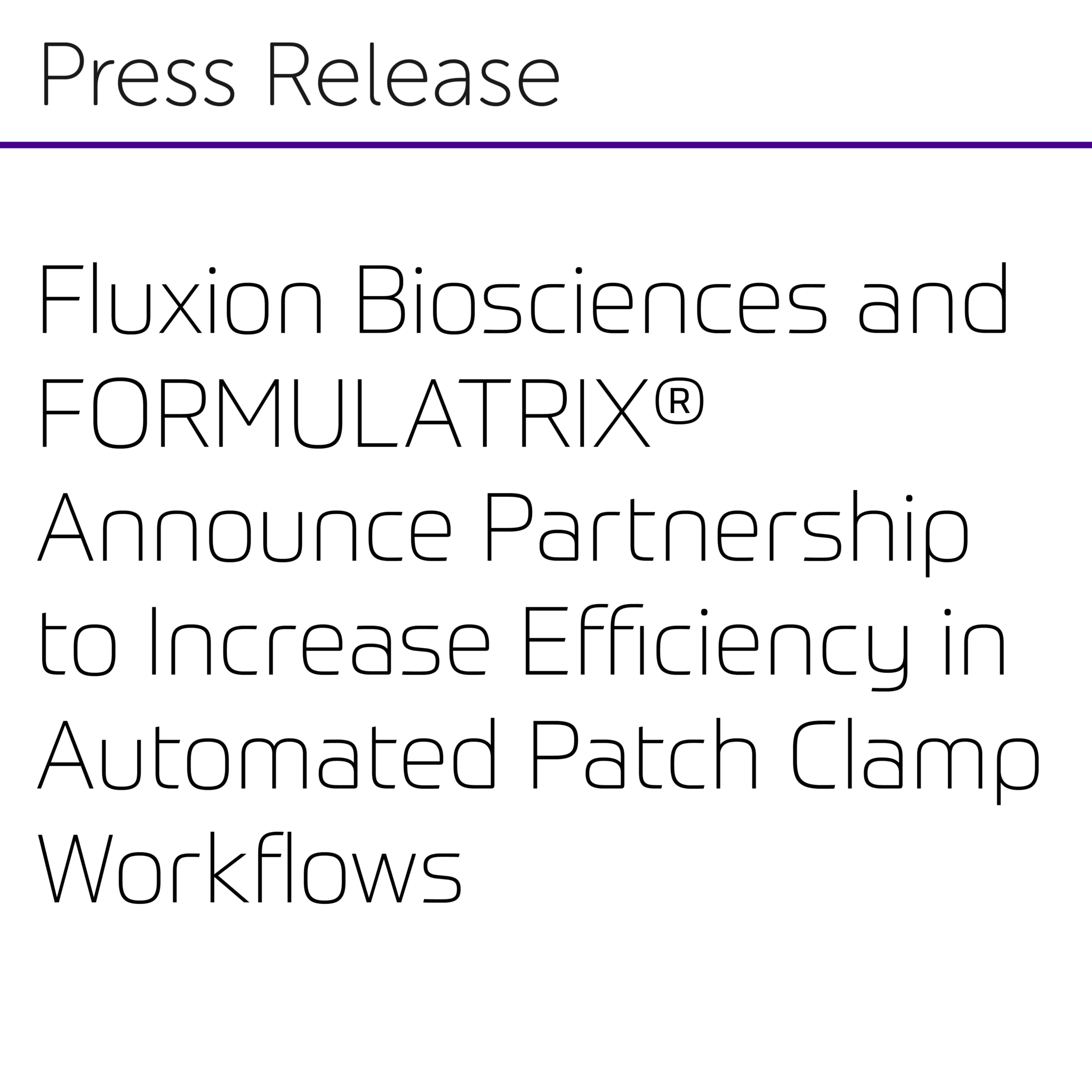 Fluxion Biosciences And Formulatrix Announce Partnership To Increase