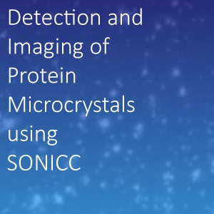 Detection and Imaging of Protein Microcrystals using SONICC®
