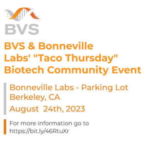 BVS & Bonneville Labs' "Taco Thursday" Biotech
